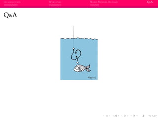 INTRODUCTION WORD2VEC WORD MOVERS DISTANCE Q&A
Q&A
 