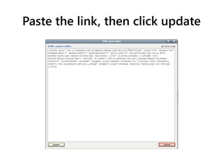 Paste the link, then click update
 