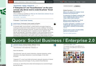 Quora: Social Business / Enterprise 2.0
Universität St. Gallen, Prof. Dr. Andrea Back, Competence Network Business 2.0 Seite 9
 