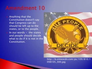 Anything that the Constitution doesn't say that Congress can do should be left up to the states, or to the people.In our words -  the states and people should decide what to do if it is not in the Constitution.Amendment 10http://b.vimeocdn.com/ps/109/810/1098105_300.jpg