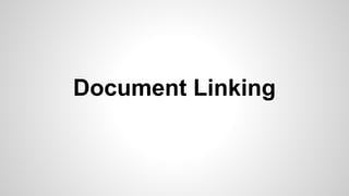 Document Linking
 