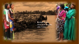 Nostalgia del hoy,
última vez en las aguas,
adiós río Sinú
 