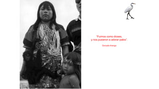 “Fuimos como dioses,
y nos pusieron a adorar palos”.
Gonzalo Arango
Familia Emberá Catio. Adiós al río Sinú. 1994
Foto: Alberto Piedra
 