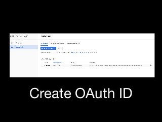 Create OAuth ID
 