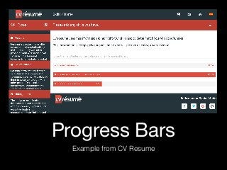 Progress Bars
Example from CV Resume
 