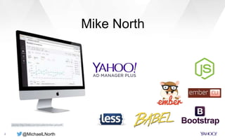 @MichaelLNorth2
Mike North
 