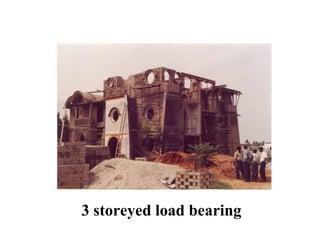 3 storeyed load bearing
 
