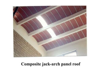 Composite jack-arch panel roof
 