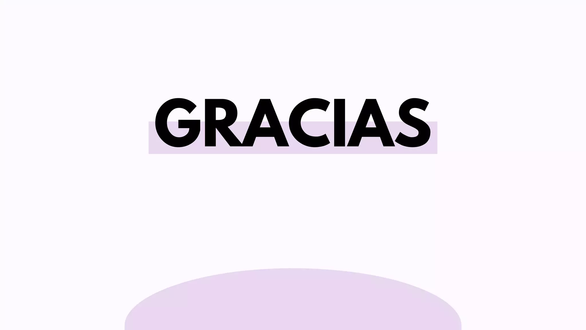 GRACIAS
 