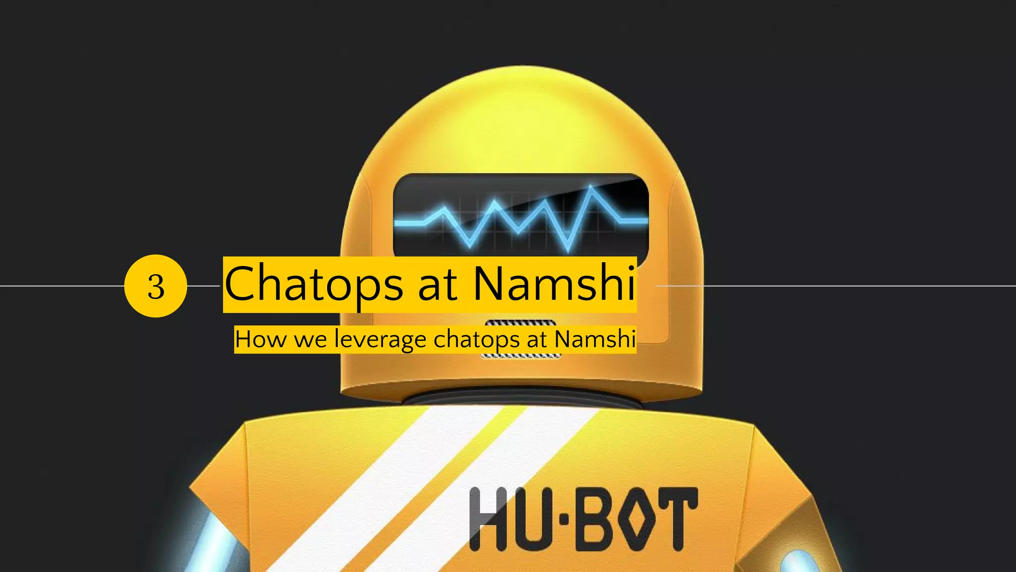 Devs are free from installing extra software locally
 