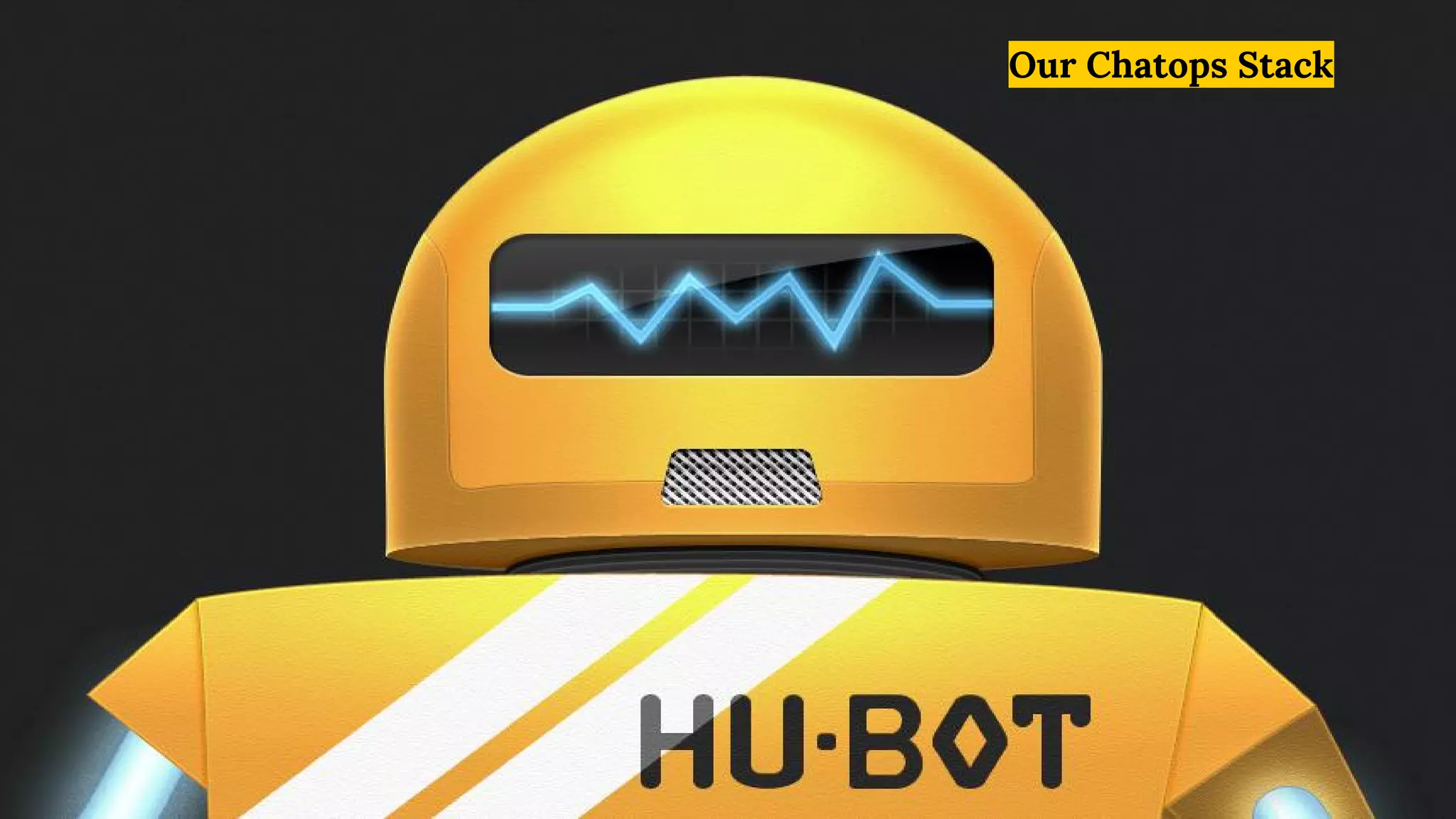 Each task done by the bot is visible to the whole team
 