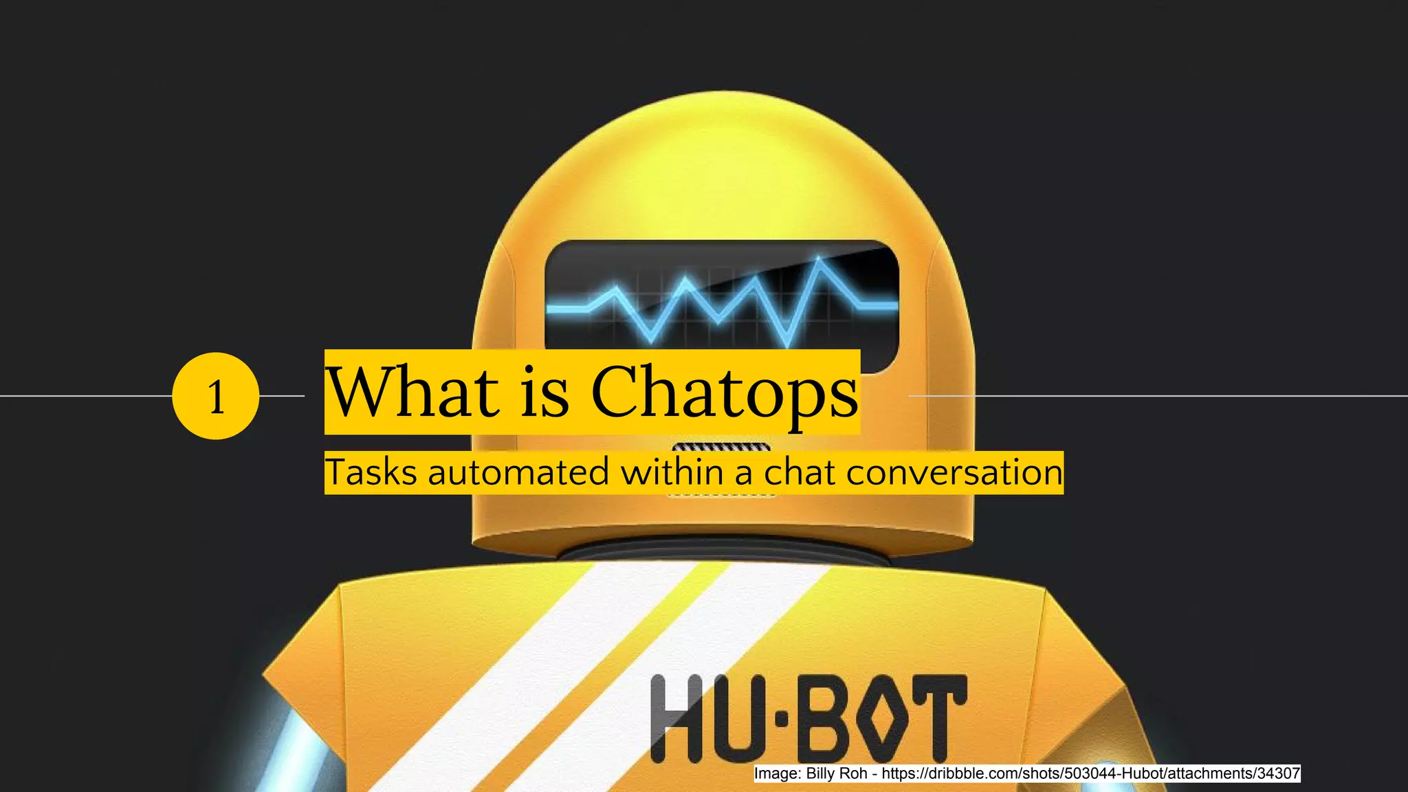 What is chatOps?
 