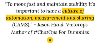 How can you start using chatOps in minutes
 