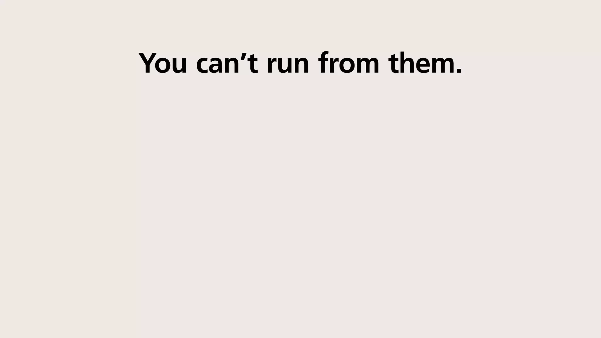 You can’t run from them.
You can’t hide from them.
Whether you’re a student just beginning study at
university, or you’re CEO of a major international
company, everyone encounters…
awkward moments.
 