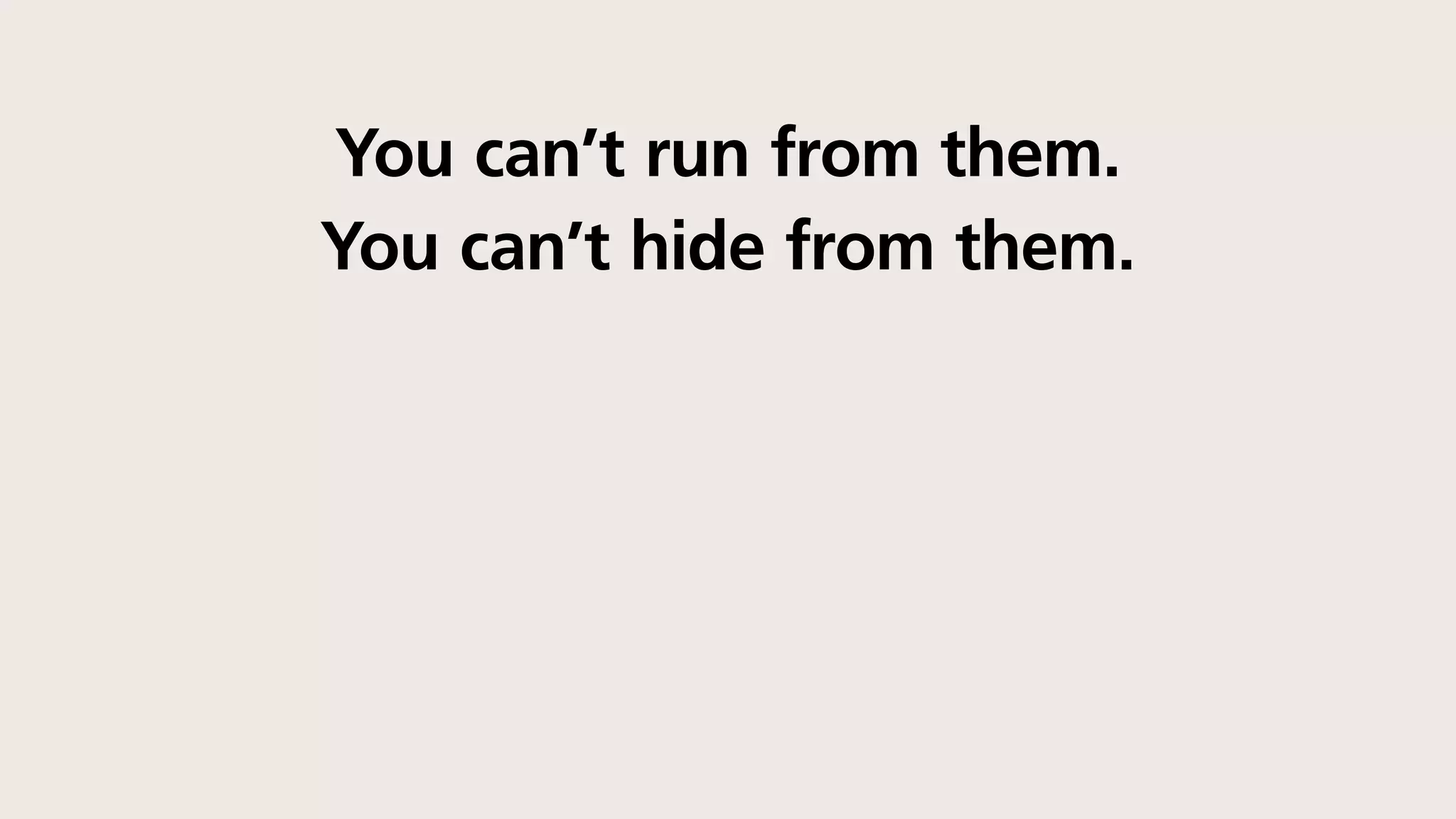 You can’t run from them.
You can’t hide from them.
Whether you’re a student just beginning study at
university, or you’re CEO of a major international
company, everyone encounters…
awkward moments.
 