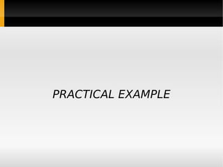 PRACTICAL EXAMPLE 