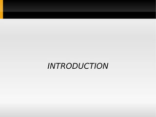 INTRODUCTION 