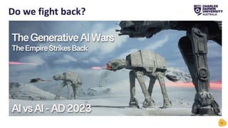 Do we fight back?
15
 