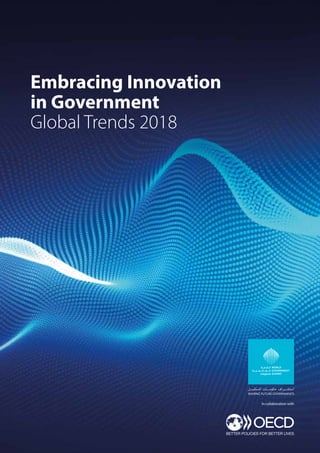Embracing Innovation
in Government
Global Trends 2018
In collaboration with
 