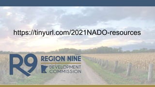 Danielle Walchuk
Regional Development Planner
December 14th, 2016
https://tinyurl.com/2021NADO-resources
54
 