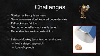 Embracing Failure - Fault Injection and Service Resilience at Netflix
