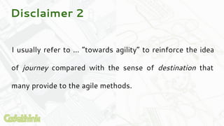 ● Agile methods were designed as team-level methods.
They scale well horizontally across teams.
● Sadly local optimization...