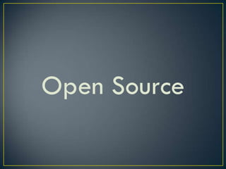 Open Source
 