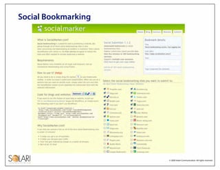 Social Bookmarking




                     © 2009 Solari Communication. All rights reserved.
 