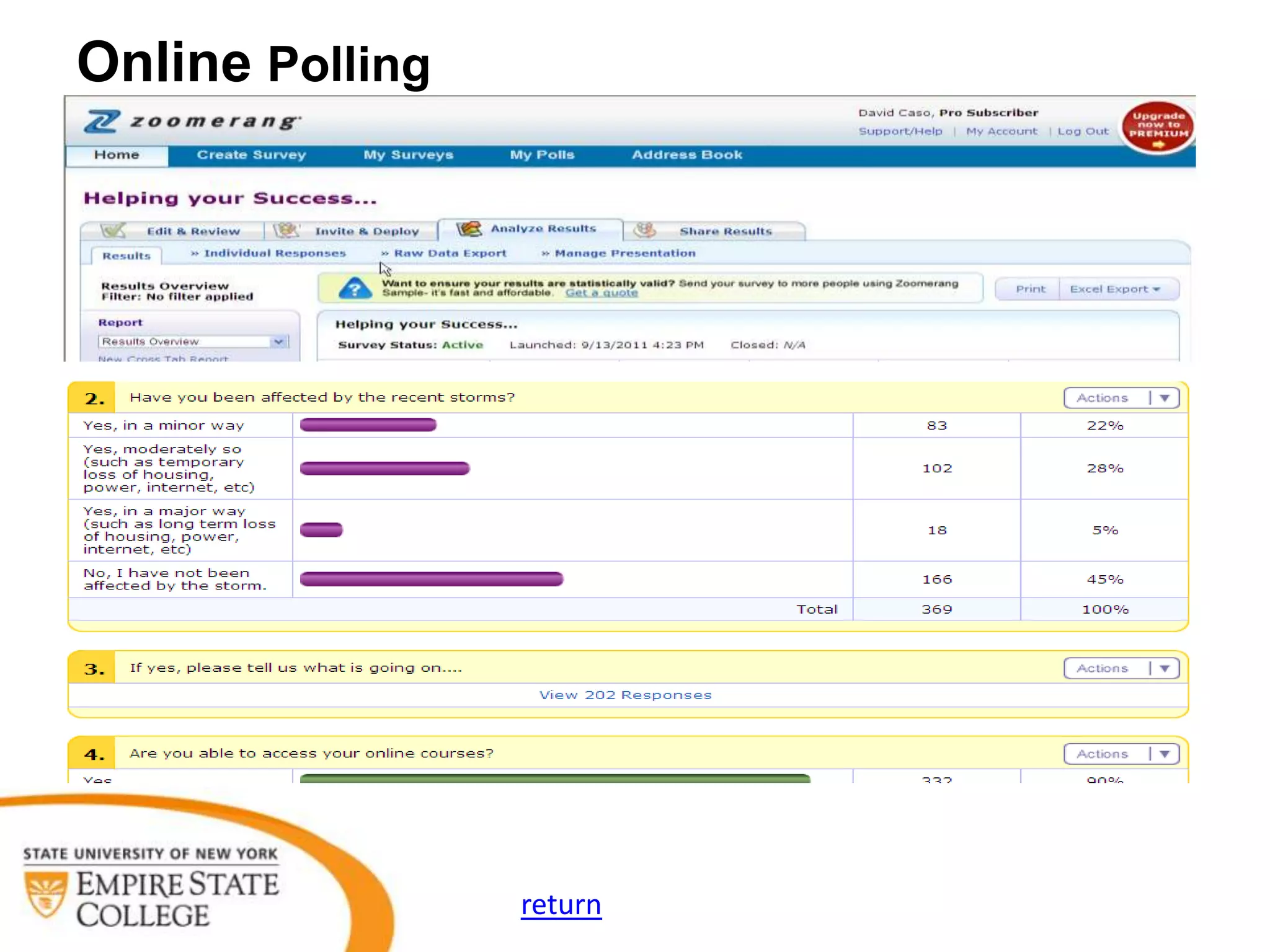 Online Polling




                 return
 