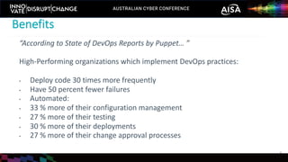 “According to State of DevOps Reports by Puppet… ”
High-Performing organizations which implement DevOps practices:
• Deploy code 30 times more frequently
• Have 50 percent fewer failures
• Automated:
• 33 % more of their configuration management
• 27 % more of their testing
• 30 % more of their deployments
• 27 % more of their change approval processes
Benefits
5
 