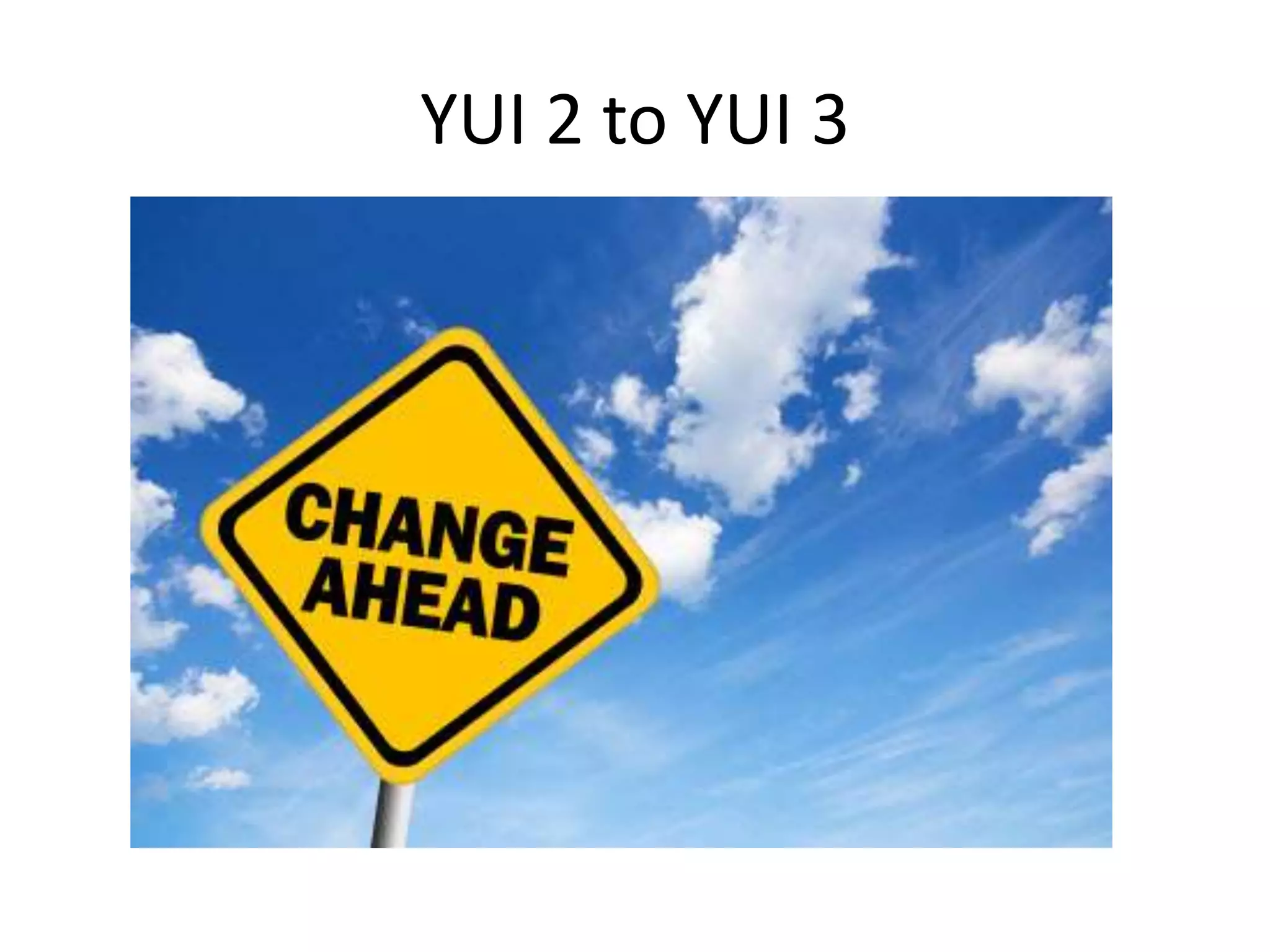 YUI 2 to YUI 3