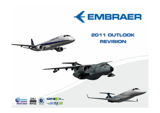 2011 OUTLOOK REVISION
 