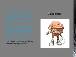  http://www.bioldes.fmed.edu.uy/
  materiales/faringe_cara_05.pdf
 http://www.scielo.cl/scielo.php?
  pid=s0717-
  93082007000300006&script=sci_a
  rttext
 http://www.ucsg.edu.ec/catolica_/
  secundarias/html/facultad_medici
  na/carrera_medicina/tutoria/mate
  rias/embriologia/datos/embriologi
  a9.htm
 Langman embriología medica
 http://www.slideshare.net/dedieg
  o/embriologa-uph-teora09
 