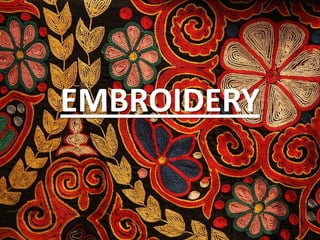 EMBROIDERY 
