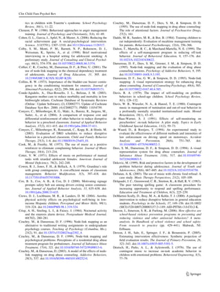 Clin Child Fam Psychol Rev

     tics in children with Tourette’s syndrome. School Psychology        Czuchry, M., Dansereau, D. F., Dees, S. M., & Simpson, D. D.
     Review, 30(1), 11–22.                                                    (1995). The use of node-link mapping in drug abuse counseling:
Clement, P. W. (1986). Behavioral approaches to anger management              The role of attentional factors. Journal of Psychoactive Drugs,
     training. Journal of Psychology and Christianity, 5(4), 41–49.           27(2), 161.
Cohen, G. L., Garcia, J., Apfel, N., & Master, A. (2006). Reducing the   Dadds, M. R., Sanders, M. R., & Bor, B. (1984). Training children to
     racial achievement gap: A social-psychological intervention.             eat independently: Evaluation of mealtime management training
     Science, 313(5791), 1307–1310. doi:10.1126/science.1128317.              for parents. Behavioural Psychotherapy, 12(4), 356–366.
Colby, S. M., Monti, P. M., Barnett, N. P., Rohsenow, D. J.,             Dalton, T., Martella, R. C., & Marchand-Martella, N. E. (1999). The
     Weissman, K., Spirito, A., et al. (1998). Brief motivational             effects of a self-management program in reducing off-task
     interviewing in a hospital setting for adolescent smoking: A             behavior. Journal of Behavioral Education, 9, 157–176. doi:
     preliminary study. Journal of Consulting and Clinical Psychol-           10.1023/A:1022183430622.
     ogy, 66(3), 574–578. doi:10.1037/0022-006X.66.3.574.                Dansereau, D. F., Dees, S. M., Greener, J. M., & Simpson, D. D.
Collier, C. R., Czuchry, M., Dansereau, D. F., & Pitre, U. (2001). The        (1995). Node-link mapping and the evaluation of drug abuse
     use of node-link mapping in the chemical dependency treatment            counseling sessions. Psychology of Addictive Behaviors, 9, 195.
     of adolescents. Journal of Drug Education, 31, 305. doi:                 doi:10.1037/0893-164X.9.3.195.
     10.2190/GMC2-K3XX-XLHF-K2J0.                                        Dansereau, D. F., Joe, G. W., & Simpson, D. D. (1993). Node-link
Collins, R. W. (1973). Importance of the bladder-cue buzzer contin-           mapping: A visual representation strategy for enhancing drug
     gency in the conditioning treatment for enuresis. Journal of             abuse counseling. Journal of Counseling Psychology, 40(4), 385.
     Abnormal Psychology, 82(2), 299–308. doi:10.1037/h0035171.               doi:10.1037/0022-0167.40.4.385.
Conde-Agudelo, A., Diaz-Rossello, J. L., Belizan, J. M. (2003).          Davis, R. A. (1979). The impact of self-modeling on problem
     Kangaroo mother care to reduce morbidity and mortality in low            behaviors in school-age children. School Psychology Review,
     birthweight infants. Cochrane Database of Systematic Reviews             8(1), 128–132.
     (Online : Update Software), (2), CD002771. Update of Cochrane       Davis, W. B., Wieseler, N. A., & Hanzel, T. E. (1980). Contingent
     Database Syst Rev. 2000; (4):CD002771; PMID: 11034759.                   music in management of rumination and out-of-seat behavior in
Conyers, C., Miltenberger, R. G., Maki, A., Barenz, R., Jurgens, M.,          a profoundly mentally retarded institutionalized male. Mental
     Sailer, A., et al. (2004). A comparison of response cost and             Retardation, 18(1), 43–45.
     differential reinforcement of other behavior to reduce disruptive   de Haas-Warner, S. J. (1991). Effects of self-monitoring on
     behavior in a preschool classroom. Journal of Applied Behavior           preschoolers’ on-task behavior: A pilot study. Topics in Early
     Analysis, 37(3), 411–415. doi:10.1901/jaba.2004.37-411.                  Childhood Special Education, 11(2), 59–73.
Conyers, C., Miltenberger, R., Romaniuk, C., Kopp, B., & Himle, M.       de Waard, D., & Rooijers, T. (1994). An experimental study to
     (2003). Evaluation of DRO schedules to reduce disruptive                 evaluate the effectiveness of different methods and intensities of
     behavior in a preschool classroom. Child and Family Behavior             law enforcement on driving speed on motorways. Accident
     Therapy, 25(3), 1–6. doi:10.1300/J019v25n03_01.                          Analysis      and    Prevention,      26(6),    751–765.      doi:
Cook, M., & Freethy, M. (1973). The use of music as a positive                10.1016/0001-4575(94)90052-3.
     reinforcer to eliminate complaining behavior. Journal of Music      Dees, S. M., Dansereau, D. F., & Simpson, D. D. (1994). A visual
     Therapy, 10(4), 213–216.                                                 representation system for drug abuse counselors. Journal of
Cotter, V. W. (1971). Effects of music on performance of manual               Substance Abuse Treatment, 11(6), 517. doi:10.1016/0740-
     tasks with retarded adolescent females. American Journal of              5472(94)90003-5.
     Mental Deﬁciency, 76(2), 242–248.                                   Dekovic, M. (1999). Risk and protective factors in the development of
Cowen, R. J., Jones, F. H., & Bellack, A. S. (1979). Grandma’s rule           problem behavior during adolescence. Journal of Youth and
     with group contingencies: A cost-efﬁcient means of classroom             Adolescence, 28(6), 667–685. doi:10.1023/A:1021635516758.
     management. Behavior Modiﬁcation, 3(3), 397–418. doi:               Dellatan, A. K. (2003). The use of music with chronic food refusal: A
     10.1177/014544557933006.                                                 case study. Music Therapy Perspectives, 21(2), 105–109.
Cox, B. S., Cox, A. B., & Cox, D. J. (2000). Motivating signage          Delquadri, J. C., Greenwood, C. R., Stretton, K., & Hall, R. V. (1983).
     prompts safety belt use among drivers exiting senior communi-            The peer tutoring spelling game: A classroom procedure for
     ties. Journal of Applied Behavior Analysis, 33, 635–638. doi:            increasing opportunity to respond and spelling performance.
     10.1901/jaba.2000.33-635.                                                Education and Treatment of Children, 6(3), 225–239.
Crews, D. J., Lochbaum, M. R., & Landers, D. M. (2004). Aerobic          DeMartini-Scully, D., Bray, M. A., & Kehle, T. J. (2000). A packaged
     physical activity effects on psychological well-being in low-            intervention to reduce disruptive behaviors in general education
     income Hispanic children. Perceptual and Motor Skills, 98(1),            students. Psychology in the Schools, 37, 149–156. doi:10.1002/
     319–324. doi:10.2466/PMS.98.1.319-324.                                   (SICI)1520-6807(200003)37:2149::AID-PITS6[3.0.CO;2-K.
Crisp, A. H., Sireling, L. I., & Faizey, J. (1984). Nocturnal activity   Derzon, J., Jimerson, S. R., & Furlong, M. (2006). How effective are
     and the enuresis alarm device. Postgraduate Medical Journal,             school-based violence prevention programs in preventing and
     60(702), 280–281.                                                        reducing violence and other antisocial behaviors? A meta-
Czuchry, M., & Dansereau, D. F. (1996). Node-link mapping as an               analysis. In Handbook of school violence and school safety:
     alternative to traditional writing assignments in undergraduate          From research to practice (pp. 429–441). Mahwah, NJ:
     psychology courses. Teaching of Psychology (Columbia, Mo.),              Erlbaum.
     23(2), 91. doi:10.1207/s15328023top2302_4.                          Derzon, J. H., Sale, E., Springer, J. F., & Brounstein, P. (2005).
Czuchry, M., & Dansereau, D. F. (1999). Node-link mapping and                 Estimating intervention effectiveness: Synthetic projection of
     psychological problems: Perceptions of a residential drug abuse          ﬁeld evaluation results. The Journal of Primary Prevention, 26,
     treatment program for probationers. Journal of Substance Abuse           321–343. doi:10.1007/s10935-005-5391-5.
     Treatment, 17(4), 321. doi:10.1016/S0740-5472(99)00013-6.           Deutsch, H., Parks, A. L., & Aylesworth, J. (1976). The use of
Czuchry, M., & Dansereau, D. (2003). A model of the effects of node-          contingent music to increase on-task academic behavior in
     link mapping on drug abuse counseling. Addictive Behaviors,              children with emotional problems. Behavioral Engineering, 3(3),
     28(3), 537. doi:10.1016/S0306-4603(01)00252-0.                           77–79.




                                                                                                                                    123
 