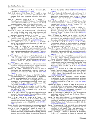 Clin Child Fam Psychol Rev

     JAMA: Journal of the American Medical Association, 281,                   Research, 38(11), 1683–1689. doi:10.1590/S0100-879X200500
     1304–1309. doi:10.1001/jama.281.14.1304.                                  1100017.
Snell, R., & Cole, M. (1976). The use of a VI schedule of token           Stoll, A. L., Damico, K. E., Marangell, L. B., & Severus, W. E.
     reinforcement to effect all-day control of thumbsucking in the            (2000a). Omega 3 fatty acids in bipolar disorder: A preliminary
     classroom. SALT: School Applications of Learning Theory, 9(2),            double-blind, placebo-controlled trial. Archives of General
     14–21.                                                                    Psychiatry, 57(7), 716–717 (Reply). doi:10.1001/archpsyc.57.
Sobell, L. C., Agrawal, S., Sobell, M. B., Leo, G. I., Young, L. J.,           7.716.
     Cunningham, J. A., et al. (2003). Comparison of a quick drinking     Stoll, A. L., Marangell, L., & Severus, W. E. (2000b). Omega 3 fatty
     screen with the timeline followback for individuals with alcohol          acids in bipolar disorder: A preliminary double-blind, placebo-
     problems. Journal of Studies on Alcohol, 64(6), 858–861.                  controlled trial. Archives of General Psychiatry, 57(7), 715
Sorock, G. S. (1988). Falls among the elderly: Epidemiology and                (Reply). doi:10.1001/archpsyc.57.7.715.
     prevention. American Journal of Preventive Medicine, 4(5),           Stoll, A. L., Severus, E., Freeman, M. P., Rueter, S., Zboyan, H. A.,
     282–288.                                                                  Diamond, E., et al. (1999). Omega 3 fatty acids in bipolar
Spencer, V. G., Scruggs, T. E., & Mastropieri, M. A. (2003). Content           disorder: A preliminary double-blind, placebo-controlled trial.
     area learning in middle school social studies classrooms and              Archives of General Psychiatry, 56(5), 407–412. doi:10.1001/
     students with emotional or behavioral disorders: A comparison             archpsyc.56.5.407.
     of strategies. Behavioral Disorders, 28(2), 77–93.                   Storr, C. L., Ialongo, N. S., Kellam, S. G., & Anthony, J. C. (2002). A
Spera, S. P., Buhrfeind, E. D., & Pennebaker, J. W. (1994).                    randomized controlled trial of two primary intervention strate-
     Expressive writing and coping with job loss. Academy of                   gies to prevent early onset tobacco smoking. Drug and Alcohol
     Management Journal, 37, 722–733. doi:10.2307/256708.                      Dependence, 66(1), 51. doi:10.1016/S0376-8716(01)00184-3.
Spindler, K. (1995). The man in the ice: The discovery of a 5,000-        Sumner, J. H., Mueser, S. T., Hsu, L., & Morales, R. G. (1974).
     year-old body reveals the secrets of the Stone Age. New York,             Overcorrection treatment for radical reduction of aggressive-
     NY: Three Rivers Press.                                                   disruptive behavior in institutionalized mental patients. Psycho-
Spirito, A., Monti, P. M., Barnett, N. P., Colby, S. M., Sindelar, H.,         logical Reports, 35(1 Pt 2), 655–662.
     Rohsenow, D. J., et al. (2004). A randomized clinical trial of a     Sund, K.-P., Huang, S.-Y., Chiu, C.-C., & Shen, W. W. (2003).
     brief motivational intervention for alcohol-positive adolescents          Omega-3 fatty acids in major depressive disorder. A preliminary
     treated in an emergency department. The Journal of Pediatrics,            double-blind, placebo-controlled trial. European Neuropsycho-
     145(3), 396–402 (see comment). doi:10.1016/j.jpeds.2004.04.               pharmacology, 13(4), 267–271. doi:10.1016/S0924-977X(03)
     057.                                                                      00032-4.
St. Pierre, T. L., Osgood, D., Mincemoyer, C. C., Kaltreider, D. L., &    Suzuki, T., Egami, S., & Haruki, Y. (2000). Improvement in the state
     Kauh, T. J. (2005). Results of an independent evaluation of               of the type A behavior pattern by breathing exercises. Japanese
     project ALERT delivered in schools by cooperative extension.              Journal of Health Psychology, 13(1), 1–12.
     Prevention Science, 6, 305–317. doi:10.1007/s11121-005-              Sykes, S., & O’Sullivan, K. (2006). A ‘mystery shopper’ project to
     0015-0.                                                                   evaluate sexual health and contraceptive services for young
Stage, S. A., & Quiroz, D. R. (1997). A meta-analysis of interventions         people in Croydon. The Journal of Family Planning and
     to decrease disruptive classroom behavior in public education             Reproductive Health Care, 32(1), 25–26. doi:10.1783/14711890
     settings. School Psychology Review, 26(3), 333–368.                       6775275334.
Standley, J. M. (1996). A meta-analysis on the effects of music as        Szapocznik, J., & Williams, R. A. (2000). Brief strategic family
     reinforcement for education/therapy objectives. Journal of                therapy: Twenty-ﬁve years of interplay among theory, research,
     Research in Music Education, 44(2), 105–133. doi:10.2307/                 and practice in adolescent behavior problems and drug abuse.
     3345665.                                                                  Clinical Child and Family Psychology Review, 3, 117–134. doi:
Standley, J. M. (1999). Music therapy in the NICU: Paciﬁer-                    10.1023/A:1009512719808.
     activated-lullabies (PAL) for reinforcement of nonnutritive          Tanskanen, A., Hibbeln, J. R., Tuomilehto, J., Uutela, A., Haukkala,
     sucking. International Journal of Arts Medicine, 6, 17–21.                A., Viinamaki, H., et al. (2001). Fish consumption and depres-
Stawar, T. L. (1978). The modiﬁcation of coprophagic behavior in a             sive symptoms in the general population in Finland. Psychiatric
     16-month-old boy using errorless discrimination learning. Jour-           Services (Washington, D.C.), 52(4), 529–531. doi:10.1176/appi.
     nal of Behavior Therapy and Experimental Psychiatry, 9(4),                ps.52.4.529.
     373–376. doi:10.1016/0005-7916(78)90017-4.                           Taubman, M., Brierley, S., Wishner, J., Baker, D., McEachin, J., &
Stecker, P. M., Whinnery, K. W., & Fuchs, L. S. (1996). Self-                  Leaf, R. B. (2001). The effectiveness of a group discrete trial
     recording during unsupervised academic activity: Effects on               instructional approach for preschoolers with developmental
     time spent out of class. Exceptionality, 6(3), 133–147. doi:              disabilities. Research in Developmental Disabilities, 22(3),
     10.1207/s15327035ex0603_1.                                                205–219. doi:10.1016/S0891-4222(01)00068-3.
Stein, M. B. (2005). Sweating away the blues: Can exercise treat          Taylor, G. T., Frechmann, T., & Royalty, J. (1986). Social behaviour
     depression? American Journal of Preventive Medicine, 28(1),               and testicular activity of juvenile rats. The Journal of Endocri-
     140–141. doi:10.1016/j.amepre.2004.09.024.                                nology, 110(3), 533–537.
Stein, L. A. R., Colby, S. M., Barnett, N. P., Monti, P. M.,              Taylor, T. K., Eddy, J. M., & Biglan, A. (1999). Interpersonal skills
     Golembeske, C., Lebeau-Craven, R., et al. (2006). Enhancing               training to reduce aggressive and delinquent behavior: Limited
     substance abuse treatment engagement in incarcerated adoles-              evidence and the need for an evidence-based system of care.
     cents. Psychological Services, 3(1), 25–34. doi:10.1037/1541-             Clinical Child and Family Psychology Review, 2, 169–182. doi:
     1559.3.1.0.                                                               10.1023/A:1021855022385.
Steiner, K. (1986). The mystery shopper: An anonymous review of           Taylor, V. L., Cornwell, D. D., & Riley, M. T. (1984). Home-based
     your services. Health Care Strategic Management, 4(6), 9–11.              contingency management programs that teachers can use.
Stella, S. G., Vilar, A. P., Lacroix, C., Fisberg, M., Santos, R. F.,          Psychology in the Schools, 21(3), 368. doi:10.1002/1520-
     Mello, M. T., et al. (2005). Effects of type of physical exercise         6807(198407)21:3368::AID-PITS2310210316[3.0.CO;2-U.
     and leisure activities on the depression scores of obese Brazilian   Telles, S., Narendran, S., Raghuraj, P., Nagarathna, R., & Nagendra,
     adolescent girls. Brazilian Journal of Medical and Biological             H. R. (1997). Comparison of changes in autonomic and


                                                                                                                                     123
 