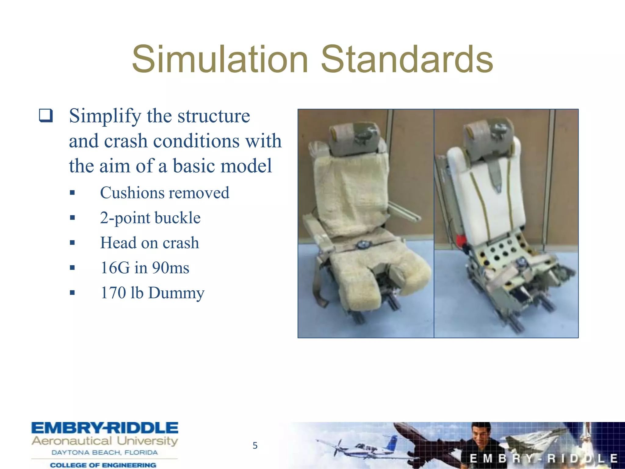 Finite Element Modeling and Testing of Aerospace Seats under Crash ...