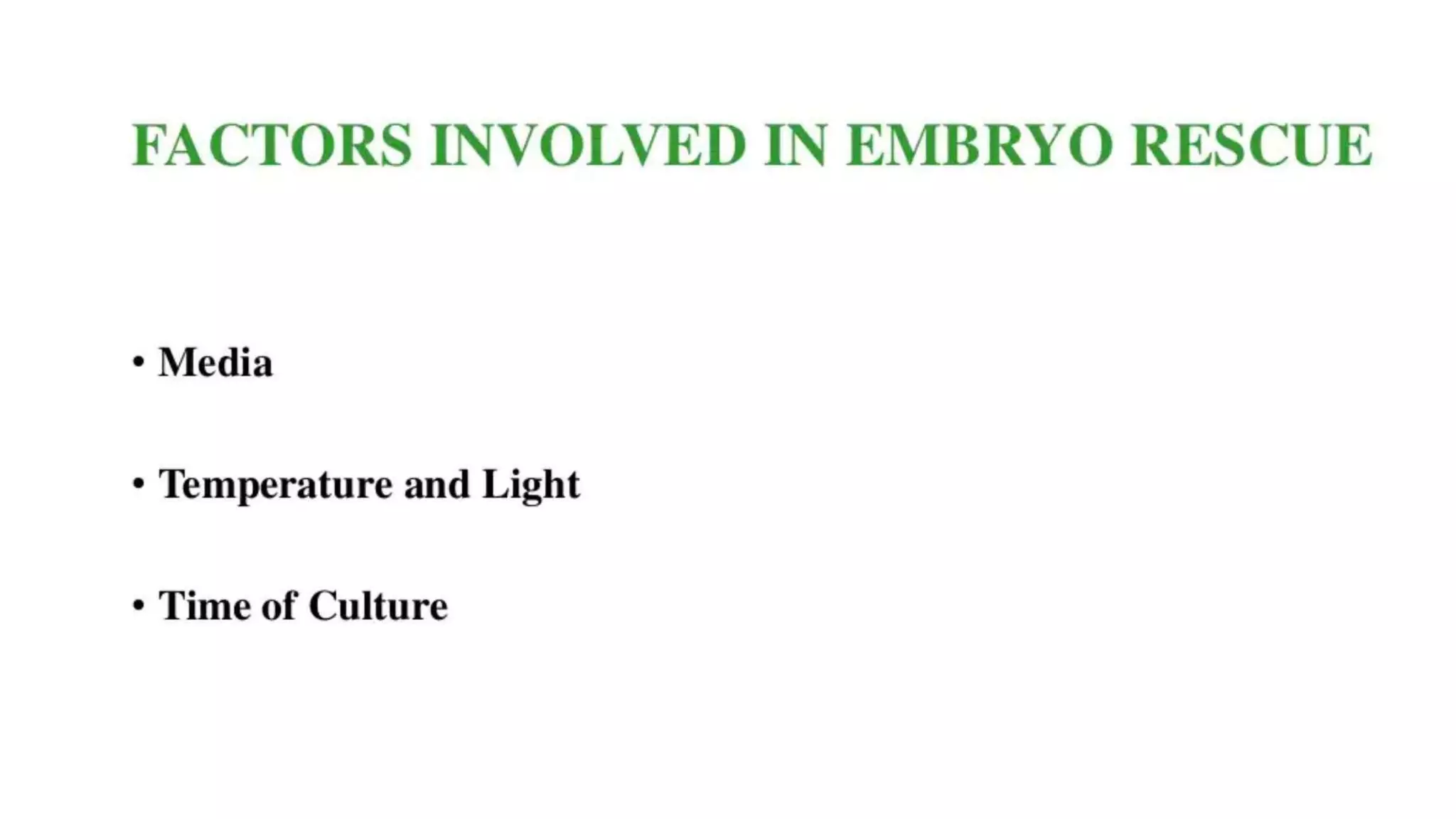 Embryo culture and embryo rescue technique | PPTX