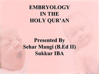 Embryology in the Holy Quran | PPT