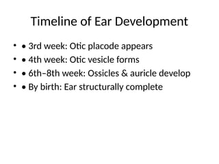 Embryology of Ear and it's developmental basics | PPTX
