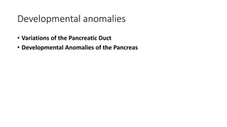 Embryology of pancreas | PPTX