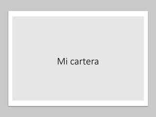 Mi cartera
 