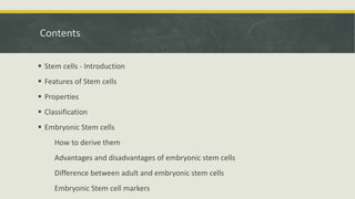 Embyonal Stem Cells - Properties and Classification | PPTX