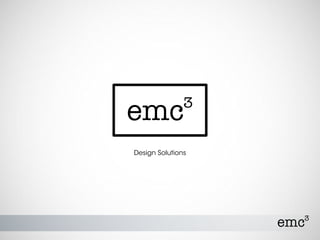 Design Solutions
 
