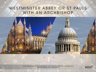 V I S I T W E S T M I N S T E R A B B E Y O R S T
PA U L S W I T H A N A R C H B I S H O P
 