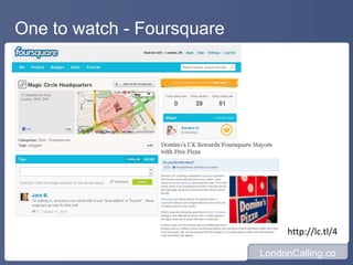 One to watch - Foursquarehttp://lc.tl/4