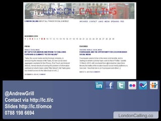 @AndrewGrillContact via http://lc.tl/cSlides http://lc.tl/omce0788 198 6694