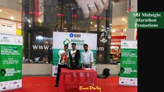 SBI Midnight
Marathon
Promotions
 