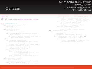 #C14LV #EM12c #EMCLI #Python
@Seth_M_Miller
SethMiller.SM@gmail.com
http://sethmiller.orgClasses
import emcli
import re
emcli.set_client_property('EMCLI_OUTPUT_TYPE', 'JSON')
class mySetProperties():
def __init__(self, filter='.*'):
self.targs = []
self.filt(filter)
def filt(self, filter):
self.targs = []
__compfilt = re.compile(filter)
for __inttarg in emcli.list(resource='Targets'
).out()['data']:
if __compfilt.search(__inttarg['TARGET_NAME']):
self.targs.append(__inttarg)
def show(self):
self.targprops = emcli.list(
resource='TargetProperties').out()['data']
print('%-5s%-40s%s' % (' ',
'TARGET_TYPE'.ljust(40, '.'), 'TARGET_NAME'))
print('%-15s%-30s%sn%sn' % (' ',
'PROPERTY_NAME'.ljust(30, '.'),
'PROPERTY_VALUE', '=' * 80))
for __inttarg in self.targs:
print('%-5s%-40s%s' % (' ',
__inttarg['TARGET_TYPE'].ljust(40, '.'),
__inttarg['TARGET_NAME']))
self.__showprops(__inttarg['TARGET_GUID'])
print('')
def setprops(self, props):
__delim = '@#&@#&&'
__subseparator = 'property_records=' + __delim
for __inttarg in self.targs:
for __propkey, __propvalue in props.items():
__property_records = __inttarg['TARGET_NAME'] + 
__delim + __inttarg['TARGET_TYPE'] + 
__delim + __propkey + __delim + __propvalue
print('Target: ' + __inttarg['TARGET_NAME'] +
' (' + __inttarg['TARGET_TYPE'] +
')ntProperty: ‘ +__propkey +
'ntValue: ' + __propvalue + 'n')
emcli.set_target_property_value(
subseparator=__subseparator,
property_records=__property_records)
def __showprops(self, guid):
for __inttargprops in self.targprops:
__intpropname = 
__inttargprops['PROPERTY_NAME'].split('_')
if (__inttargprops['TARGET_GUID']) == guid and (
__intpropname[0:2] == ['orcl', 'gtp']):
print('%-15s%-30s%s' % (' ',
' '.join(__intpropname[2:]).ljust(30, '.'),
__inttargprops['PROPERTY_VALUE']))
 