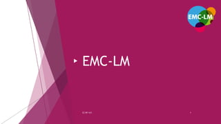 EMC-LM
CC-BY 4.0 1
 